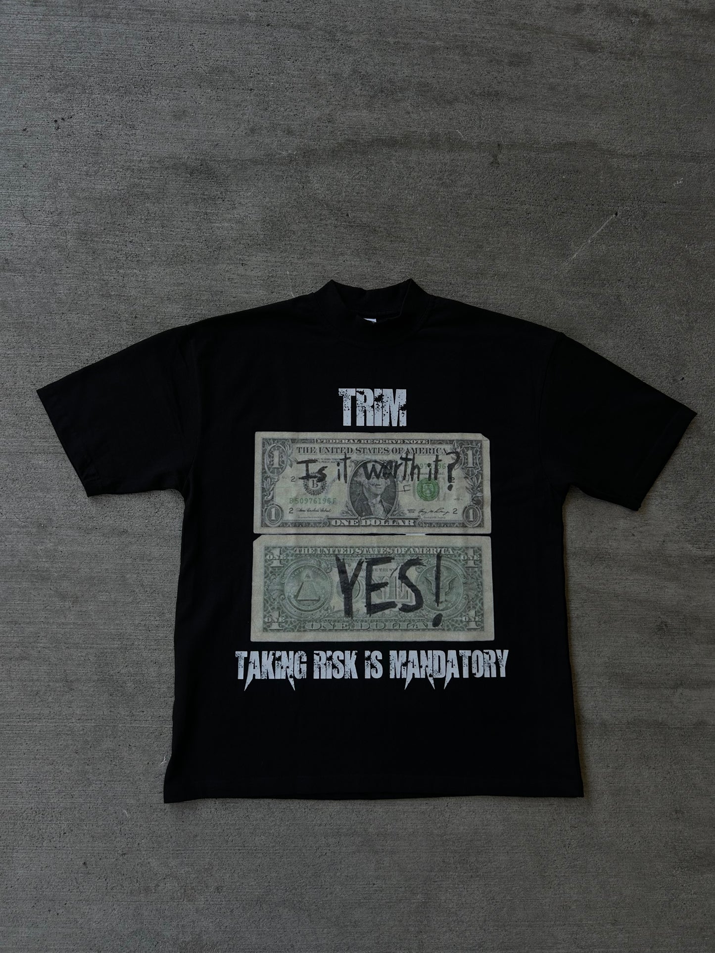 TAKING RISK IS MANDATORY TEE
