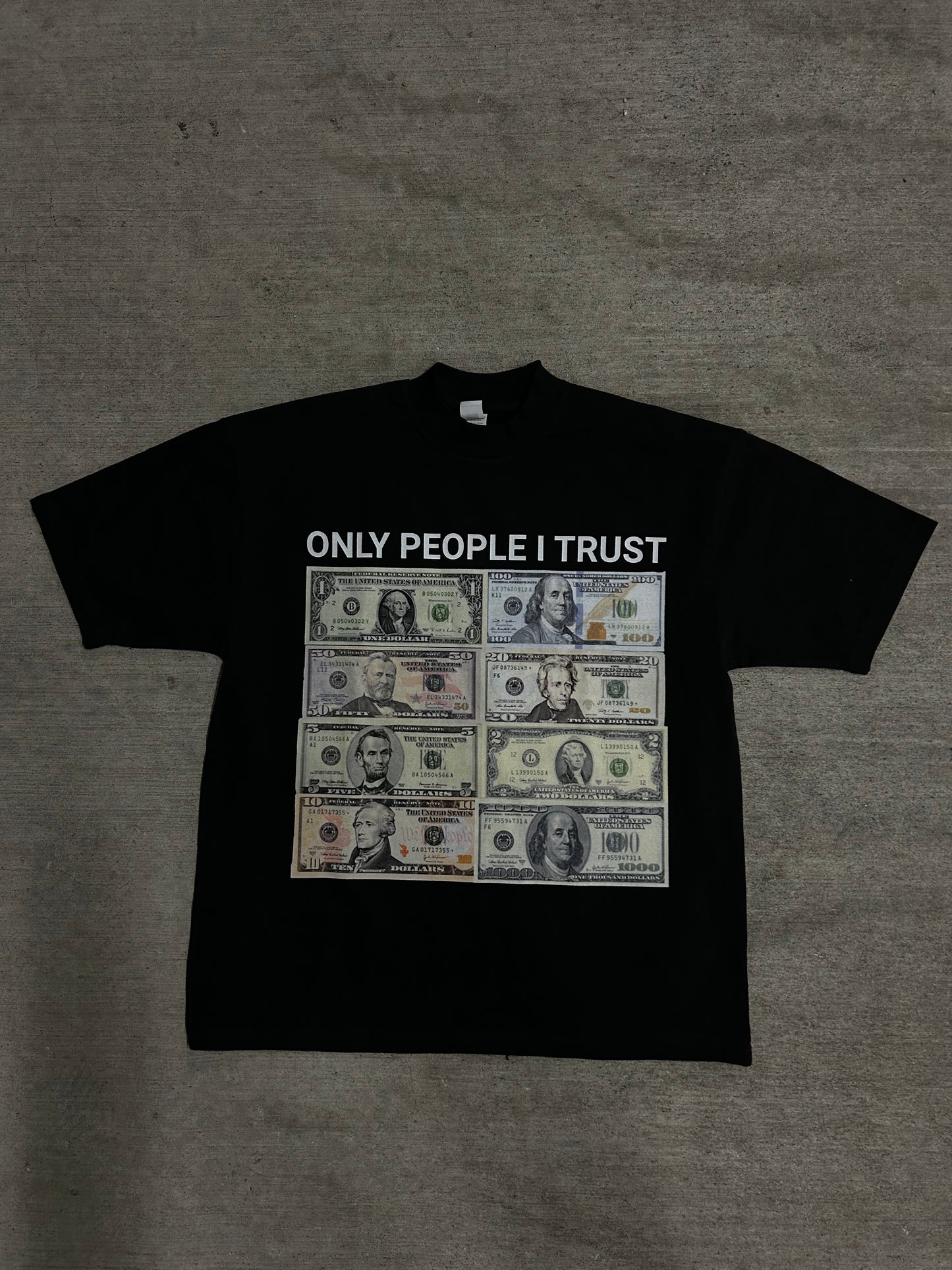 FAZOWRLD ONLY PEOPLE I TRUST TEES