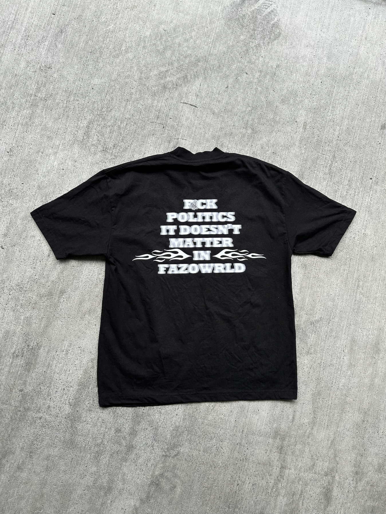 FAZOWRLD F*CK THE POLITICS TEE